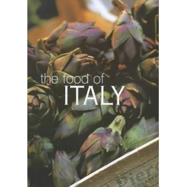 The Food of Italy: Braimbridge, Sophie, Glynn, Jo, Halsey, Kay